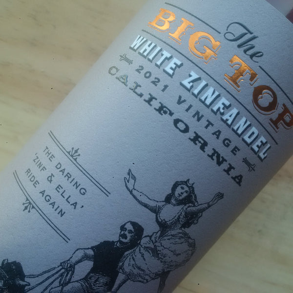 The Big Top White Zinfandel 2021